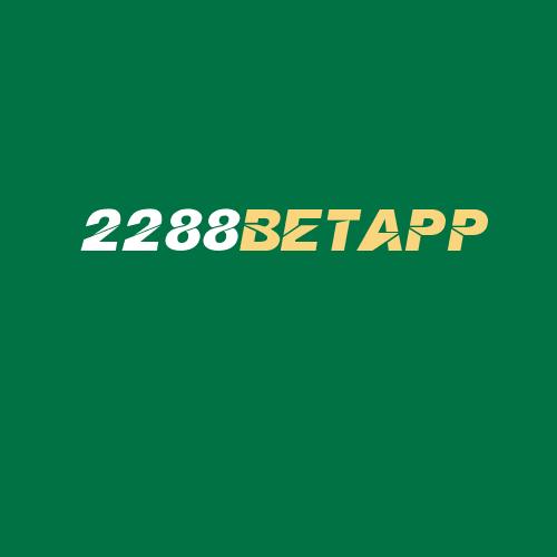 Logo da 2288BETAPP